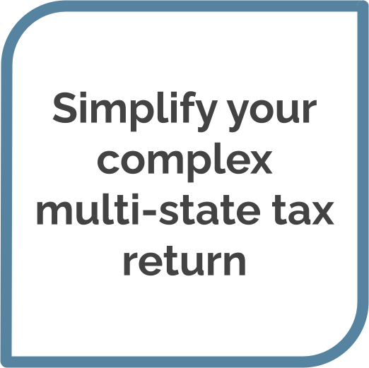 Simplify your complex multi-state-tax return